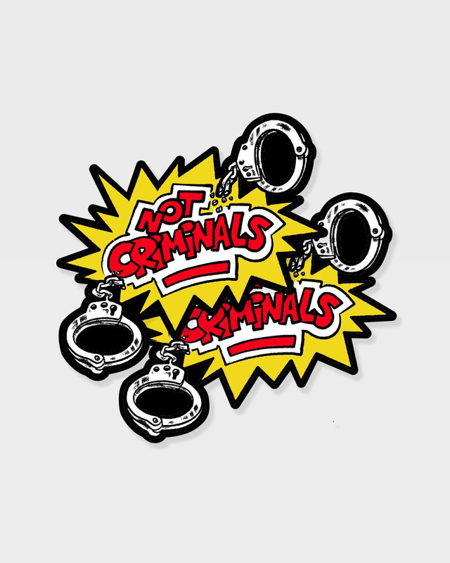 2 Stickers NOT CRIMINALS SUPERMOT