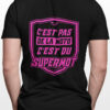 T-Shirt SLOGAN SUPERMOT Fluo Rose – Image 3
